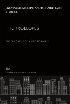 The Trollopes - Stebbins, Lucy Poate; Stebbins, Richard Poate