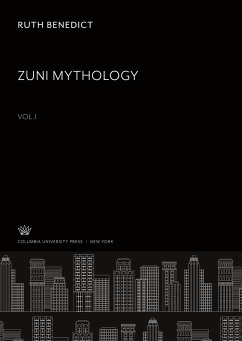 Zuni Mythology Vol.1 - Benedict, Ruth