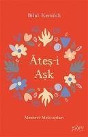 Ates-i Ask - Kemikli, Bilal