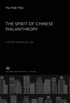 The Spirit of Chinese Philanthropy - Tsu, Yu-Yue