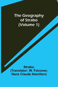 The Geography of Strabo (Volume 1) - Strabo