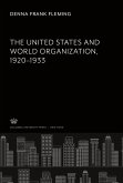 The United States and World Organization 1920¿1933