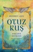 Otuz Kus - Ayci, Mehmet