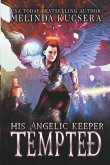 His Angelic Keeper Tempted