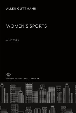 Women¿S Sports. a History - Guttmann, Allen
