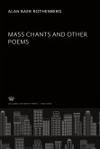 Mass Chants and Other Poems