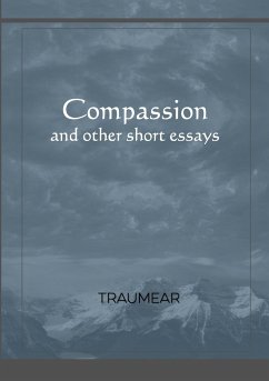 Compassion and other short essays - Traumear