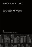 Refugees at Work Refugees at Work