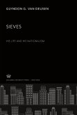 Sieves: His Life and His Nationalism