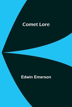 Comet Lore - Emerson, Edwin