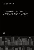 Muhammedan Law of Marriageand Divorce