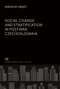 Social Change and Stratification in Postwar Czechoslovakia - Krej¿í, Jaroslav