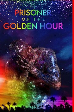 Prisoner Of The Golden Hour (Pride Edition) Cover Prisoner Of The Golden Hour (Pride Edition)