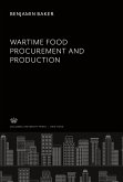 Wartíme Food Procurement and Productíon