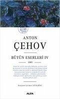 Anton Cehov Bütün Eserleri 4 - Pavlovic cehov, Anton