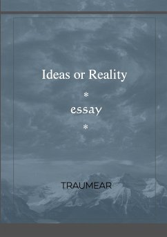 Ideas or Reality - Traumear