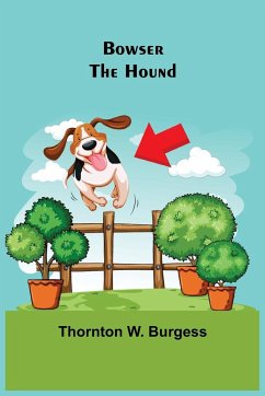 Bowser the Hound - W. Burgess, Thornton