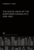 The Social Ideas of the Northern Evangelists 1826¿1860