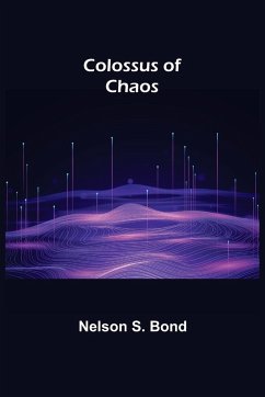 Colossus of Chaos - S. Bond, Nelson