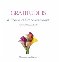 Gratitude Is - Bianchi, Macarena Luz