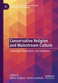 Conservative Religion and Mainstream Culture