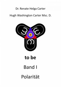 to be (eBook, ePUB) - Carter, Renate; Carter Msc. D., Hugh Washington
