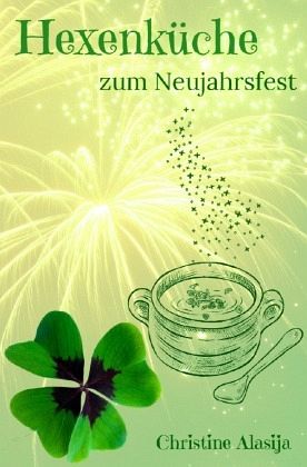 Hexenküche zum Neujahrsfest