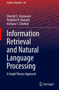 Information Retrieval and Natural Language Processing - Sonawane, Sheetal S.;Mahalle, Parikshit N.;Ghotkar, Archana S.