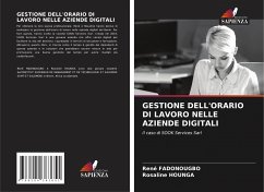 GESTIONE DELL'ORARIO DI LAVORO NELLE AZIENDE DIGITALI - Fadonougbo, René;Hounga, Rosaline