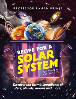 Recipe for a Solar System - Prinja, Professor Raman