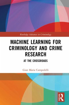 Machine Learning for Criminology and Crime Research - Campedelli, Gian Maria