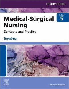 Study Guide for Medical-Surgical Nursing - Stromberg, Holly K., RN, BSN, MSN, PHN, Alumnus CCRN (Professor Emer