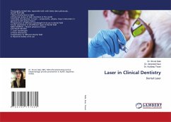 Laser in Clinical Dentistry - Dabi, Dr. Shruti;Kaur, Dr. Ashpreet;Tiwari, Dr. Kuldeep