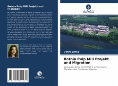 Botnia Pulp Mill Projekt und Migration - Jansa, Veera