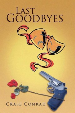 Last Goodbyes - Craig Conrad