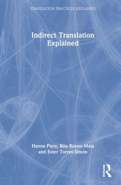 Indirect Translation Explained - Pieta, Hanna;Bueno Maia, Rita;Torres-Simón, Ester