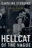 Hellcat of The Hague: The Nel Slis Story