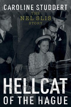 Hellcat of The Hague - Studdert, Caroline