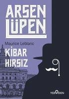 Kibar Hirsiz - Arsen Lüpen - Leblanc, Maurice