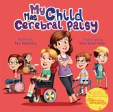My Child Has Cerebral Palsy My Child Has Cerebral Palsy