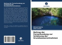 Beitrag der Fernerkundung zur Schätzung der Grundwasserentnahmen - Kadria, Ahmed;Lachiri, Zied