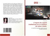 L¿impact du capital intellectuel sur la création de valeur totale