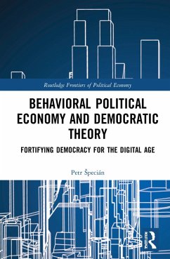 Behavioral Political Economy and Democratic Theory - Specián, Petr