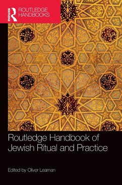 Routledge Handbook of Jewish Ritual and Practice Routledge Handbook of Jewish Ritual and Practice