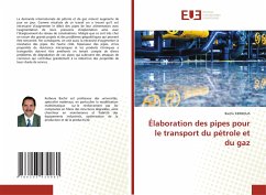 Élaboration des pipes pour le transport du pétrole et du gaz - KERBOUA, Bachir