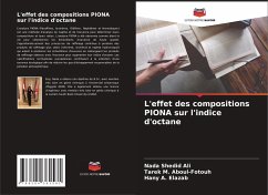 L'effet des compositions PIONA sur l'indice d'octane - Ali, Nada Shedid;Aboul-Fotouh, Tarek M.;Elazab, Hany A.