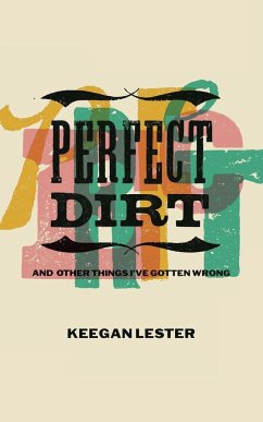Perfect Dirt - Lester, Keegan