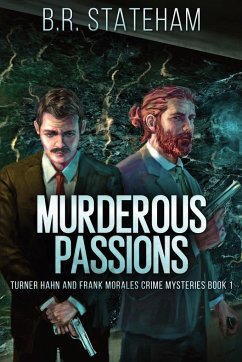 Murderous Passions - Stateham, B. R.