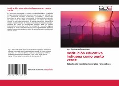 Institución educativa indígena como punto verde - Quiñones Alape, Anyi Catalina