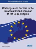 Challenges and Barriers to the European Union Expansion to the Balkan Region